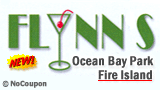 Flynn's, Ocean Bay Park, Fire Island NY, Click To View Offer