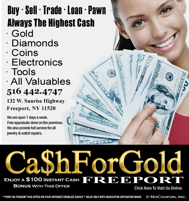 Freeport Cash for Gold and Pawn, Freeport, Long Island, NY - Monthly Offer