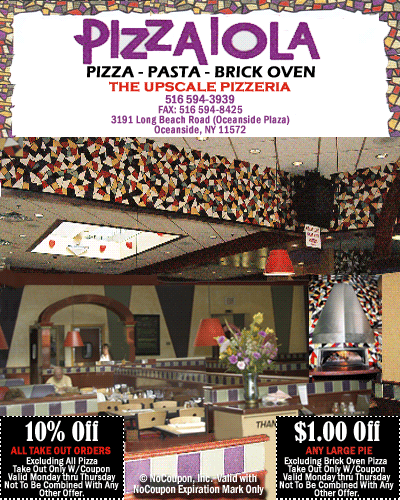 Pizzaiola "The Upscale Pizzeria", Oceanside, NY Specials