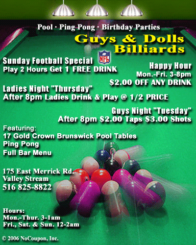 Guys & Dolls Billiards, Valley Stream, NY Specials
